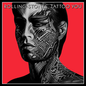 The Rolling Stones - Tattoo You (Remastered, Deluxe Edition)